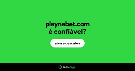 playnabet é confiável - O site playnabet.com é confiável? 